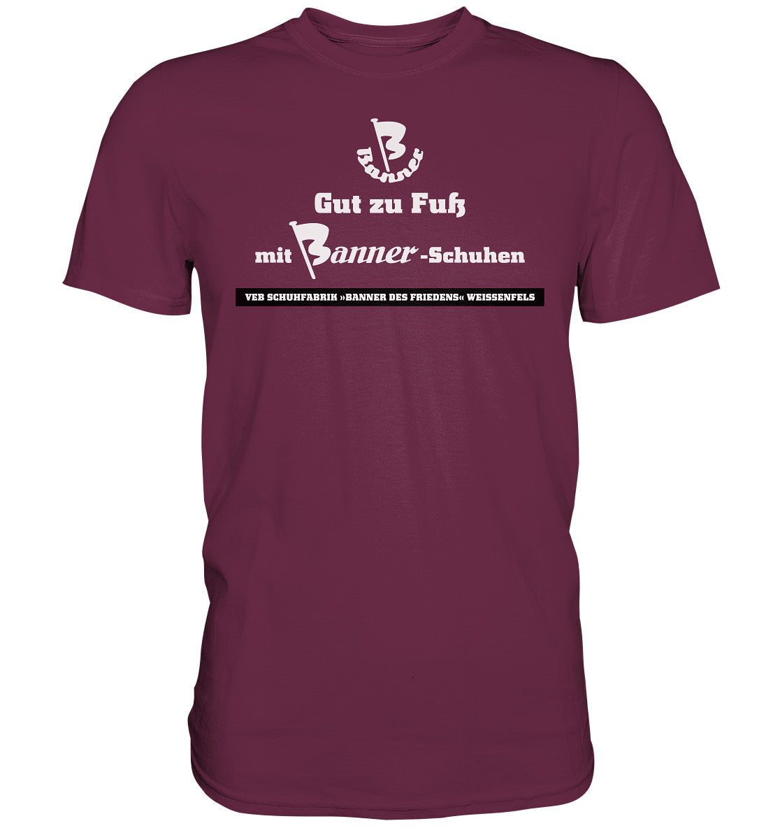 DDR Ostalgie Shirt Unisex • BANNER-SCHUHE - GUT ZU FUSS