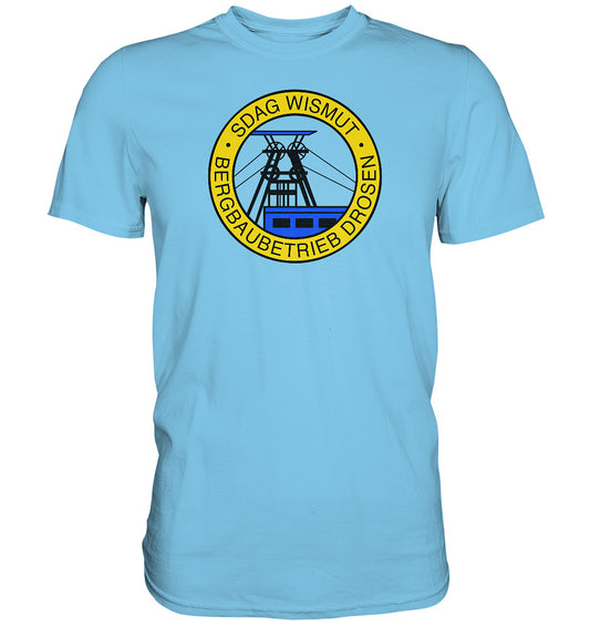 DDR Ostalgie Shirt Unisex • SDAG WISMUT - DROSEN