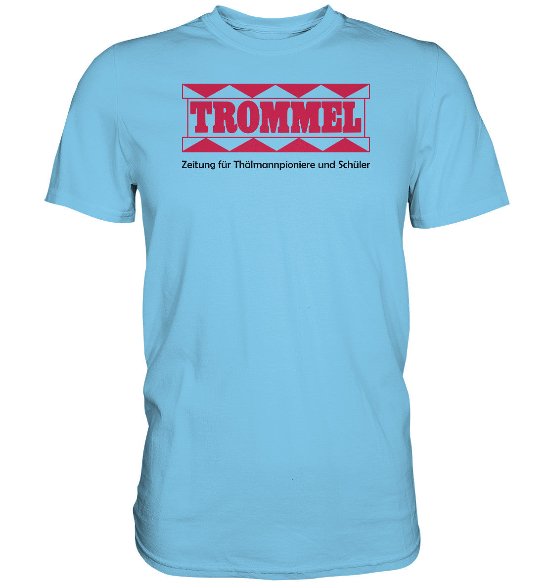 DDR Ostalgie Shirt Unisex • PIONIERZEITUNG TROMMEL