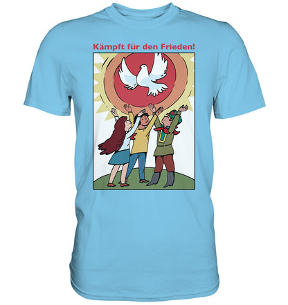 DDR Ostalgie Shirt Unisex • KÄMPFT FÜR DEN FRIEDEN! (DDR-ORIGINAL-PLAKAT)