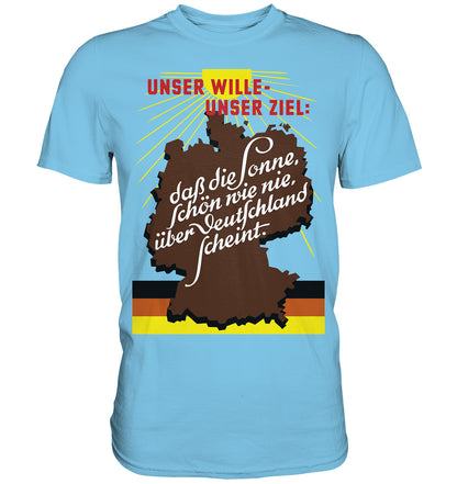 DDR Ostalgie Shirt Unisex • DASS DIE SONNE SCHÖN WIE NIE, ÜBER DEUTSCHLAND SCHEINT - ORIGINAL DDR-PLAKAT