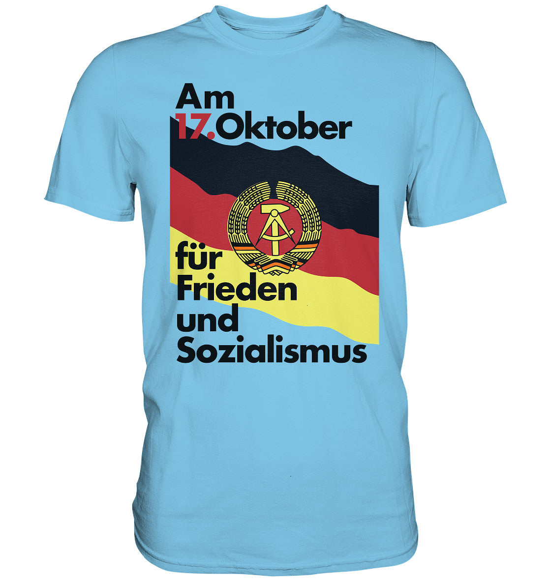 DDR Ostalgie Shirt Unisex • FÜR FRIEDEN UND SOZIALISMUS (ORIGINAL DDR-PLAKAT)