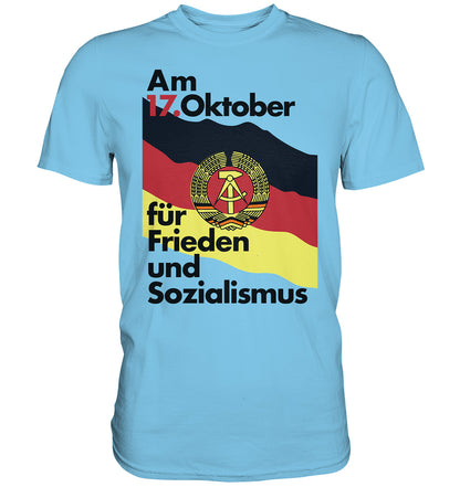 DDR Ostalgie Shirt Unisex • FÜR FRIEDEN UND SOZIALISMUS (ORIGINAL DDR-PLAKAT)