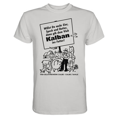 DDR Ostalgie Shirt Unisex • KALBAN, VEB GELATINEWERK CALBE - ORIGINALPLAKAT
