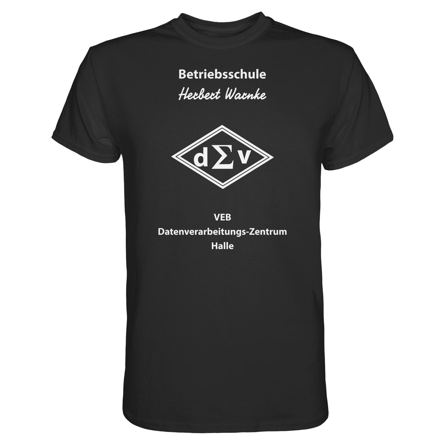 DDR Ostalgie Shirt Unisex • BETRIEBSSCHULE VEB DATENBERARBEITUNG HALLE