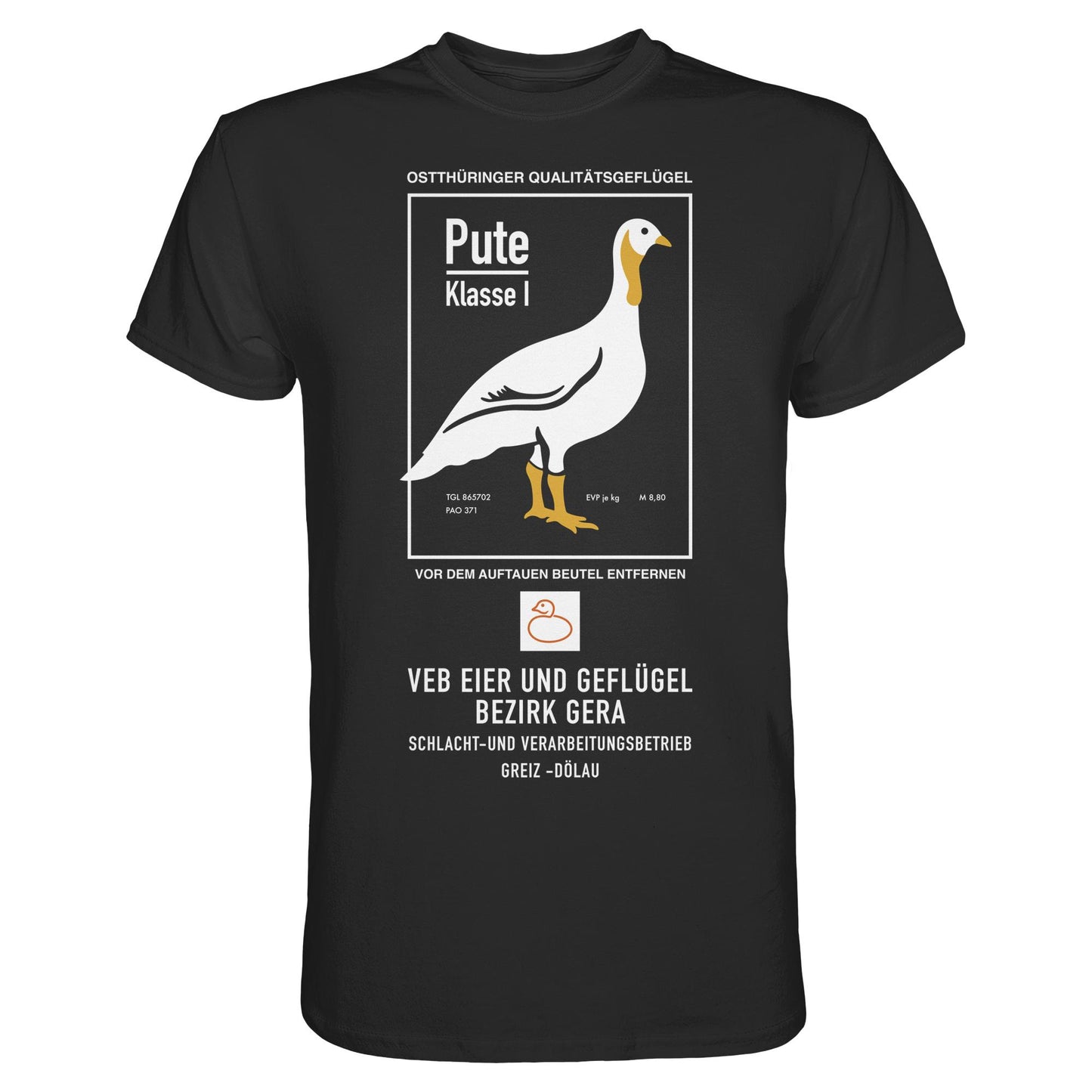 DDR Ostalgie Shirt Unisex • PUTE KLASSE 1 - VEB EIER UND GEFLÜGEL GERA