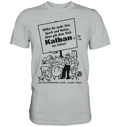 DDR Ostalgie Shirt Unisex • KALBAN, VEB GELATINEWERK CALBE - ORIGINALPLAKAT