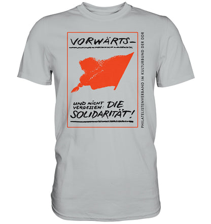 DDR Ostalgie Shirt Unisex • VORWÄRTS - UND NICHT VERGESSEN, DIE SOLIDARITÄT, KULTURBUND DER DDR