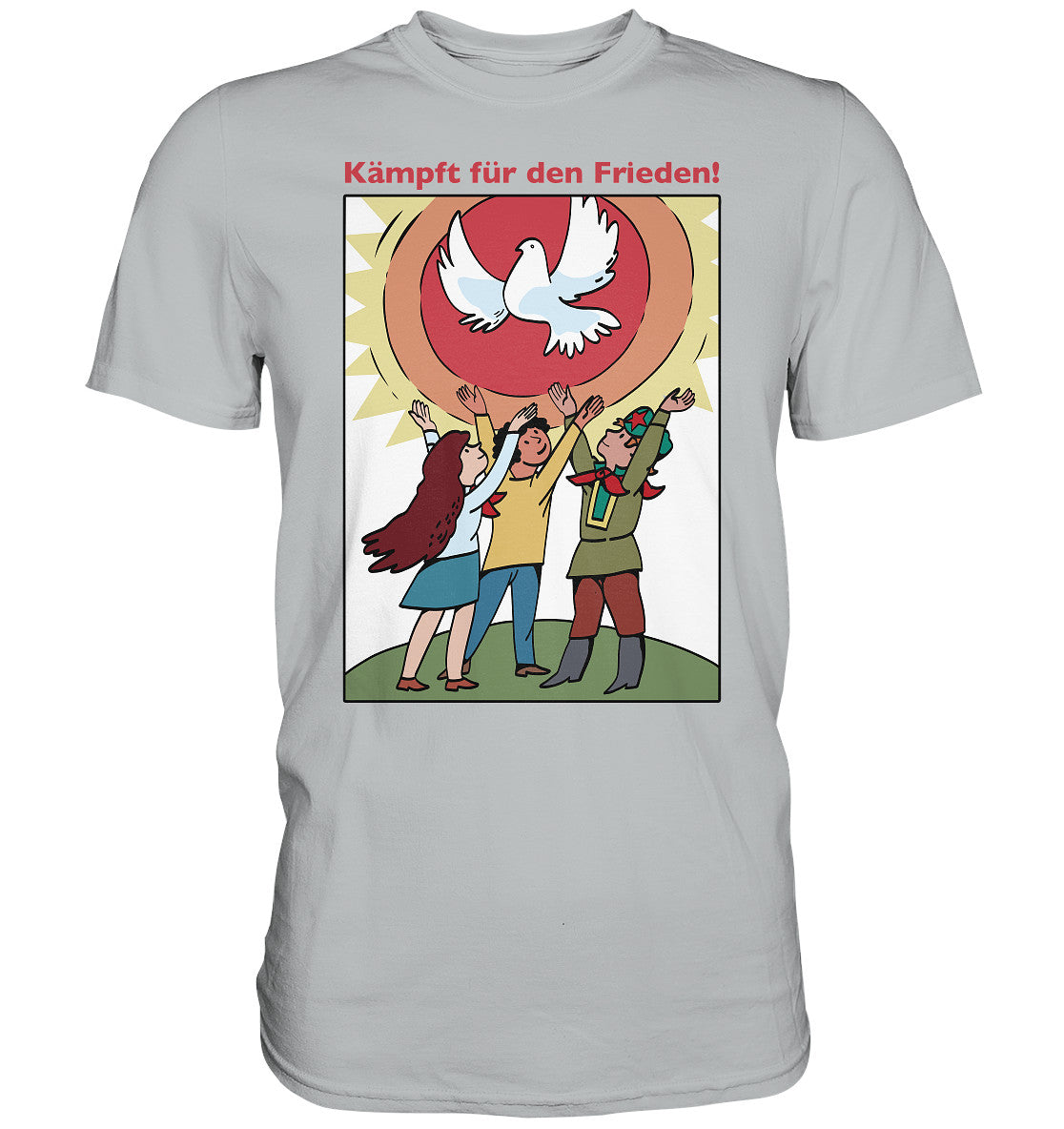 DDR Ostalgie Shirt Unisex • KÄMPFT FÜR DEN FRIEDEN! (DDR-ORIGINAL-PLAKAT)