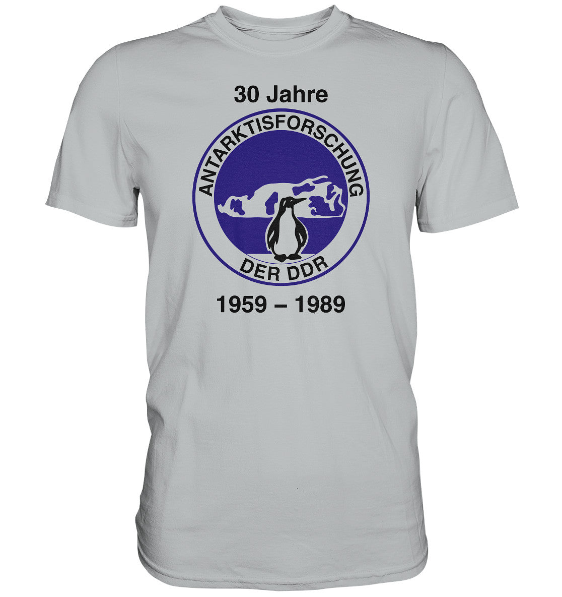 PREMIUM SHIRT UNISEX • 30 JAHRE ANTARKTISFORSCHUNG DER DDR - 1989