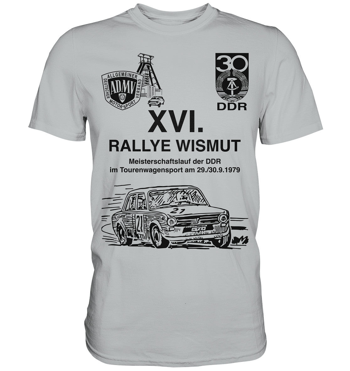 PREMIUM SHIRT UNISEX • 16. RALLYE WISMUT, MEISTERSCHAFTSLAUF DER DDR - 1979