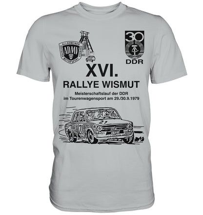 PREMIUM SHIRT UNISEX • 16. RALLYE WISMUT, MEISTERSCHAFTSLAUF DER DDR - 1979