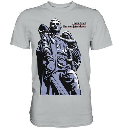 DDR Ostalgie Shirt Unisex • DANK EUCH IHR SOWJETSOLDATEN (DDR ORIGINAL-PLAKAT)