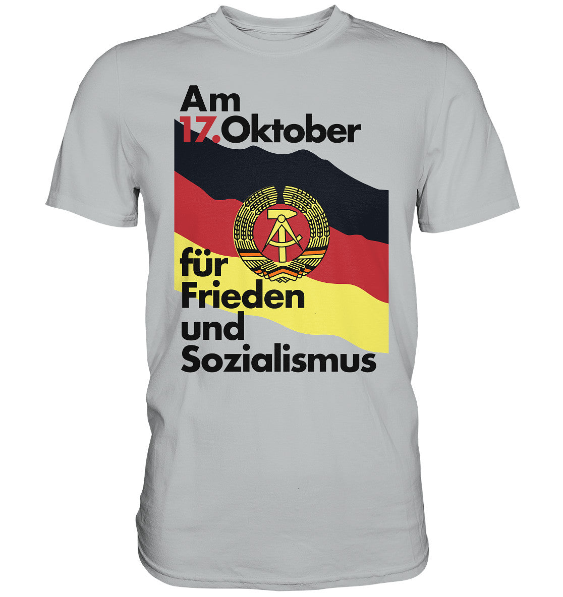 DDR Ostalgie Shirt Unisex • FÜR FRIEDEN UND SOZIALISMUS (ORIGINAL DDR-PLAKAT)