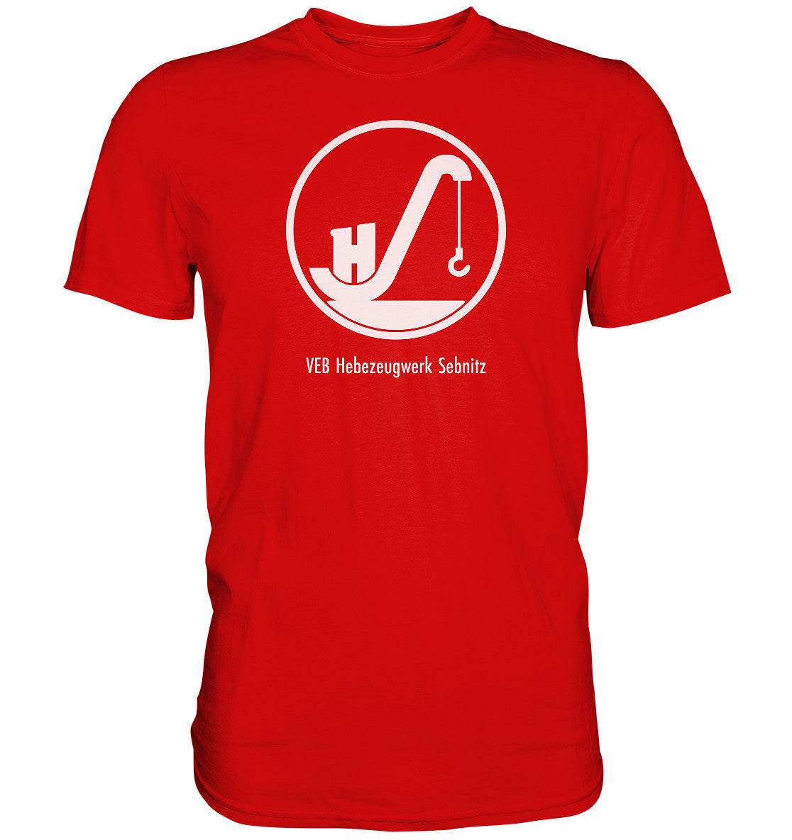 DDR Ostalgie Shirt Unisex • VEB HEBEZEUGWERK SEBNITZ