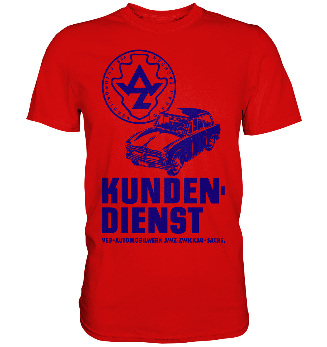 DDR Ostalgie Shirt Unisex • P70 KUNDENDIENST VEB AWZ ZWICKAU