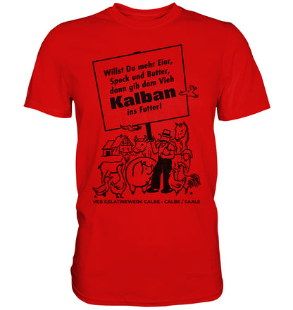 DDR Ostalgie Shirt Unisex • KALBAN, VEB GELATINEWERK CALBE - ORIGINALPLAKAT