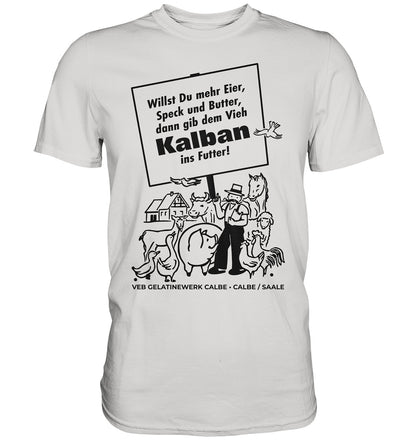 DDR Ostalgie Shirt Unisex • KALBAN, VEB GELATINEWERK CALBE - ORIGINALPLAKAT