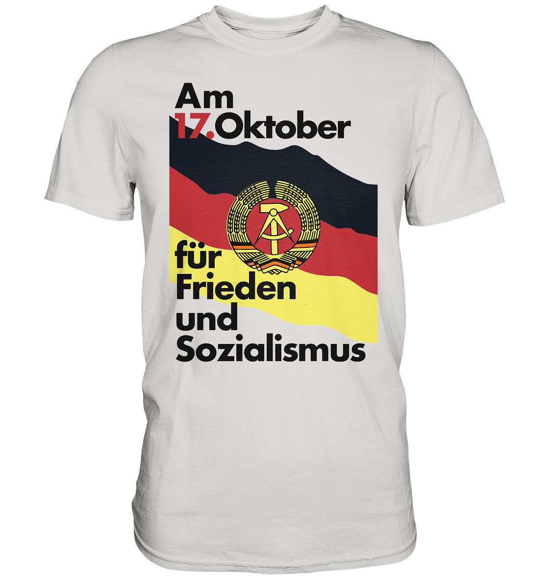 DDR Ostalgie Shirt Unisex • FÜR FRIEDEN UND SOZIALISMUS (ORIGINAL DDR-PLAKAT)
