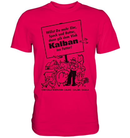 DDR Ostalgie Shirt Unisex • KALBAN, VEB GELATINEWERK CALBE - ORIGINALPLAKAT