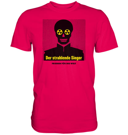DDR Ostalgie Shirt Unisex • DER STRAHLENDE SIEGER - FRIEDEN FÜR DIE WELT!