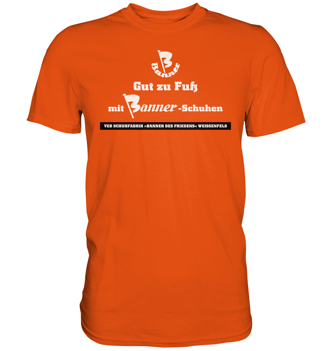DDR Ostalgie Shirt Unisex • BANNER-SCHUHE - GUT ZU FUSS