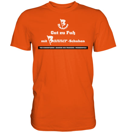 DDR Ostalgie Shirt Unisex • BANNER-SCHUHE - GUT ZU FUSS