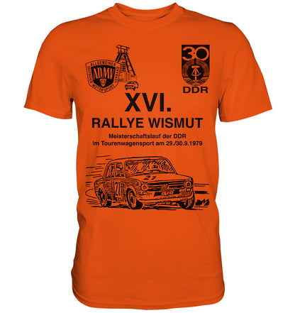 PREMIUM SHIRT UNISEX • 16. RALLYE WISMUT, MEISTERSCHAFTSLAUF DER DDR - 1979