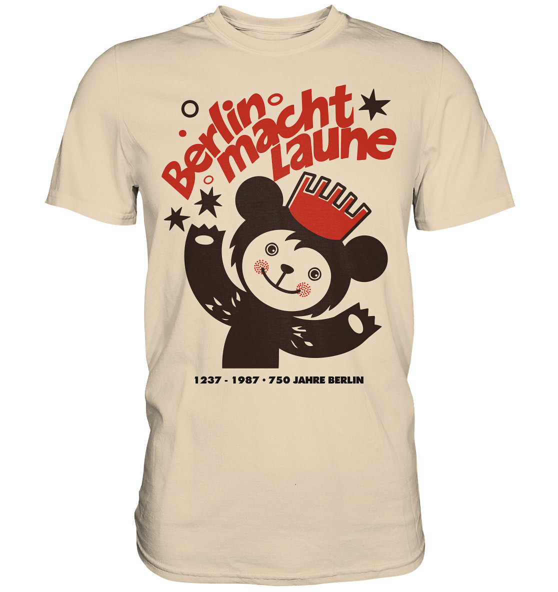 DDR Ostalgie Shirt Unisex • BERLIN MACHT LAUNE - 1987