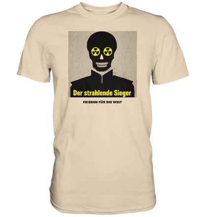 DDR Ostalgie Shirt Unisex • DER STRAHLENDE SIEGER - FRIEDEN FÜR DIE WELT!
