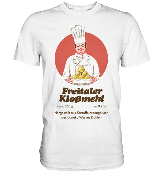 DDR Ostalgie Shirt Unisex • FREITALER KLOSSMEHL
