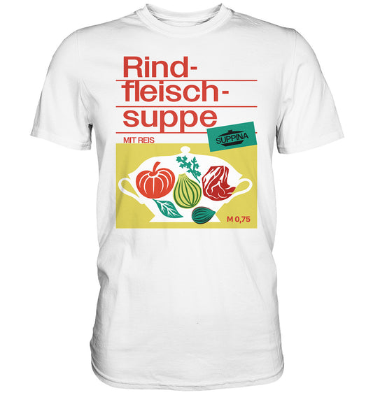 DDR Ostalgie Shirt Unisex • RINDFLEISCHSUPPE SUPPINA