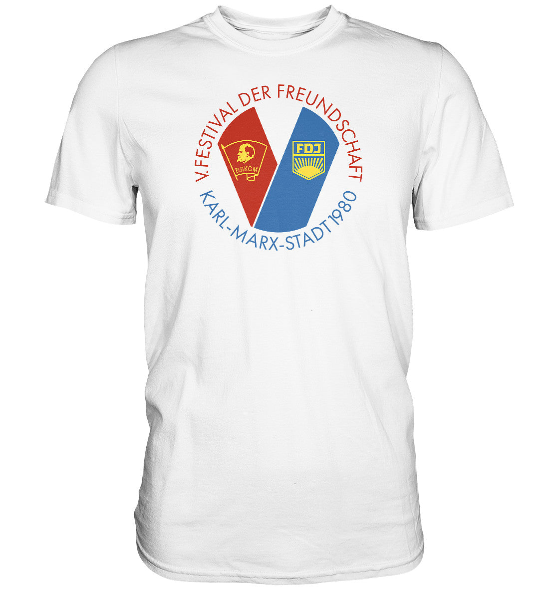 DDR Ostalgie Shirt Unisex • 5. FESTIVAL DER FREUNDSCHAFT - KARL-MARX-STADT