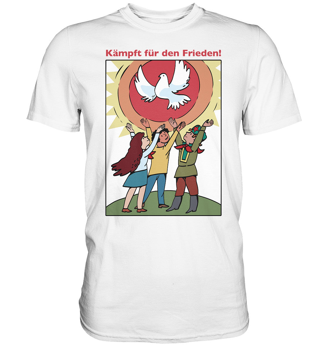DDR Ostalgie Shirt Unisex • KÄMPFT FÜR DEN FRIEDEN! (DDR-ORIGINAL-PLAKAT)