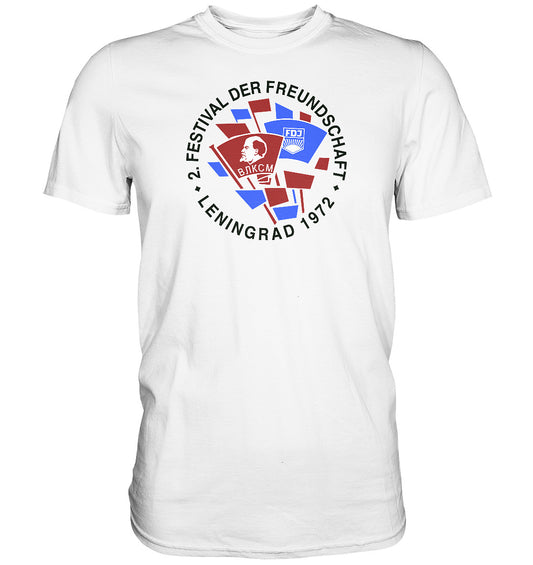 DDR Ostalgie Shirt Unisex • 2. FESTIVAL DER FREUNDSCHAFT - LENINGRAD