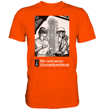 DDR Ostalgie Shirt Unisex • LEUNA WERKE WALTER ULBRICHT