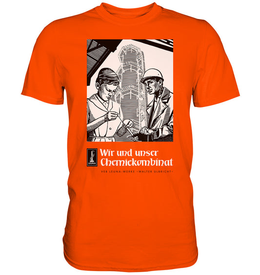 DDR Ostalgie Shirt Unisex • LEUNA WERKE WALTER ULBRICHT