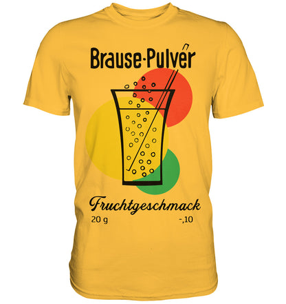 DDR Ostalgie Shirt Unisex • BRAUSE-PULVER FRUCHTGESCHMACK