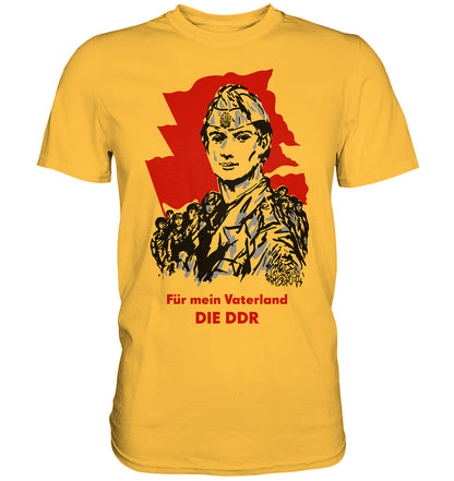 DDR Ostalgie Shirt Unisex • FÜR MEIN VATERLAND - DIE DDR (ORIGINAL GST-PLAKAT)