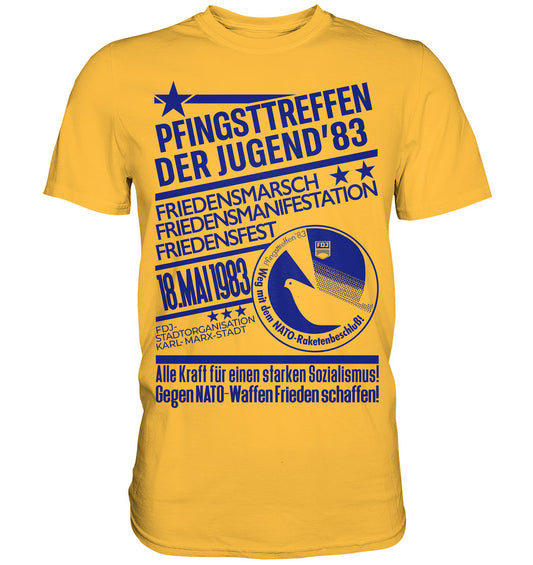 PREMIUM SHIRT UNISEX • PFINGSTTREFFEN 1983 - GEGEN NATO-WAFFEN - ORIGINAL ILLUSTRATION