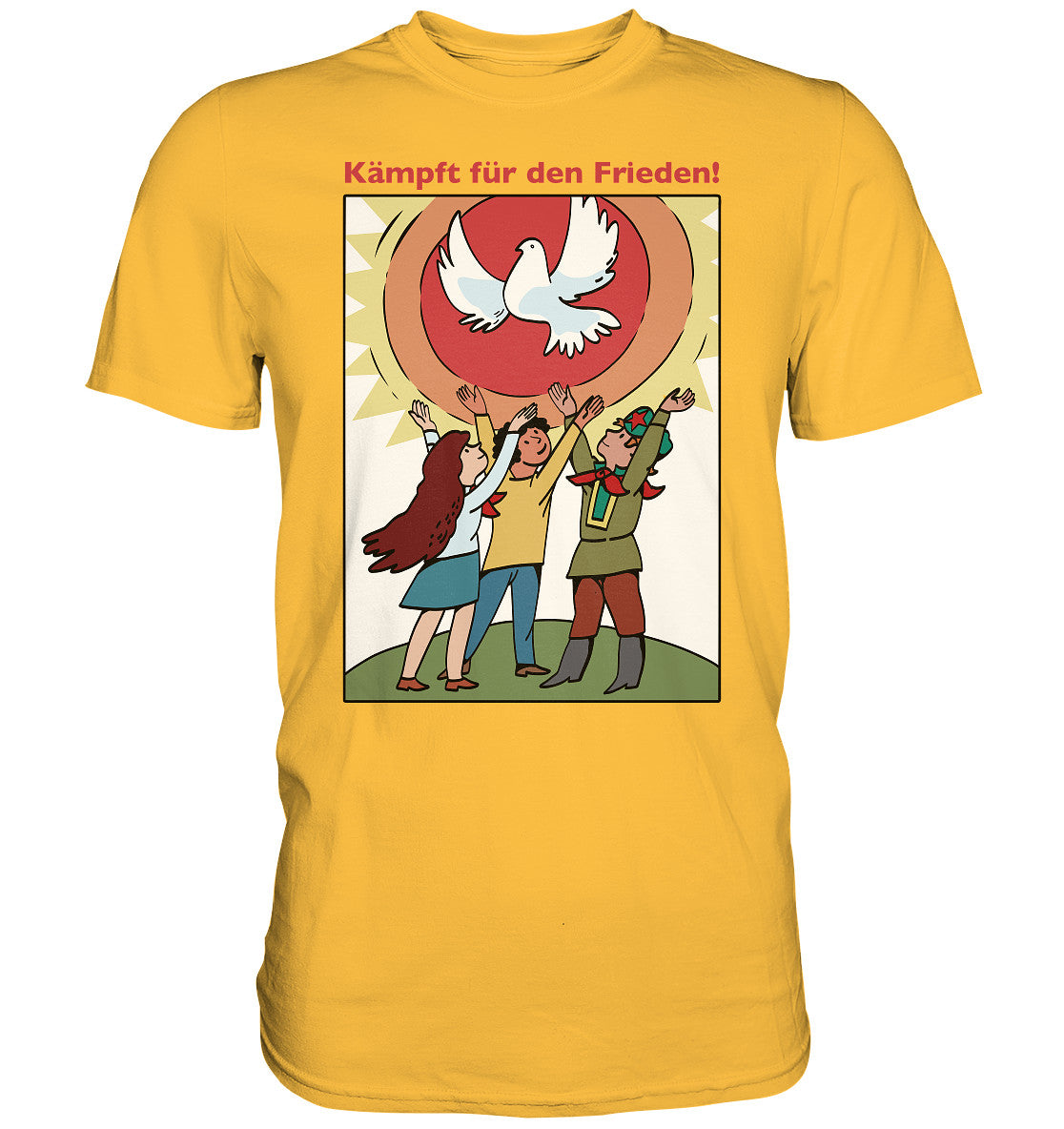 DDR Ostalgie Shirt Unisex • KÄMPFT FÜR DEN FRIEDEN! (DDR-ORIGINAL-PLAKAT)