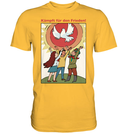 DDR Ostalgie Shirt Unisex • KÄMPFT FÜR DEN FRIEDEN! (DDR-ORIGINAL-PLAKAT)