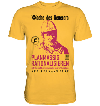 DDR Ostalgie Shirt Unisex • LEUNA - PLANMÄSSIG RATIONALISIEREN (DDR-ORIGINAL-PLAKAT)