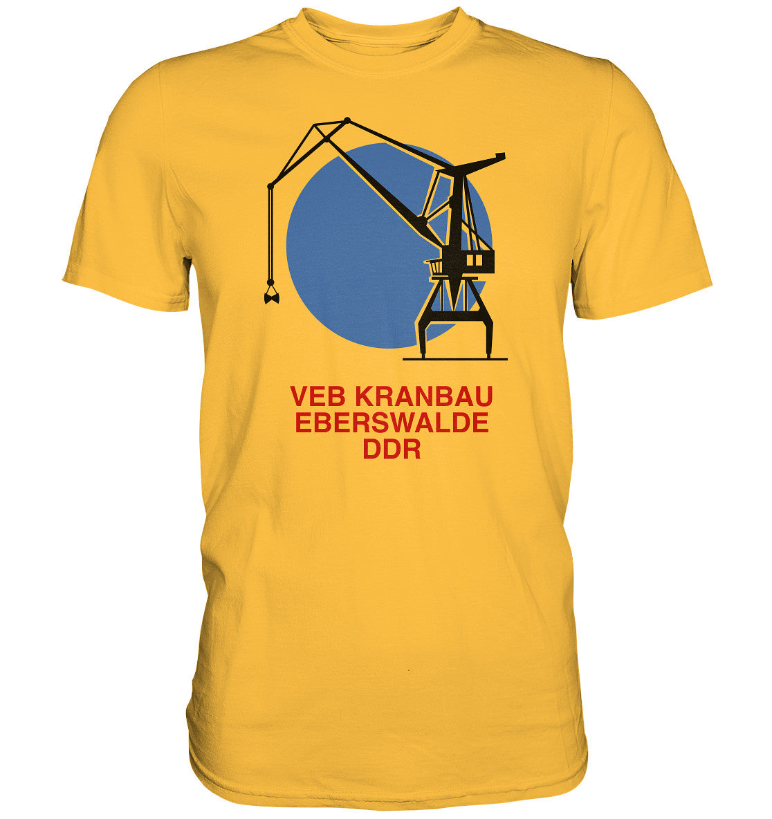 DDR Ostalgie Shirt Unisex • VEB KRANBAU EBERSWALDE