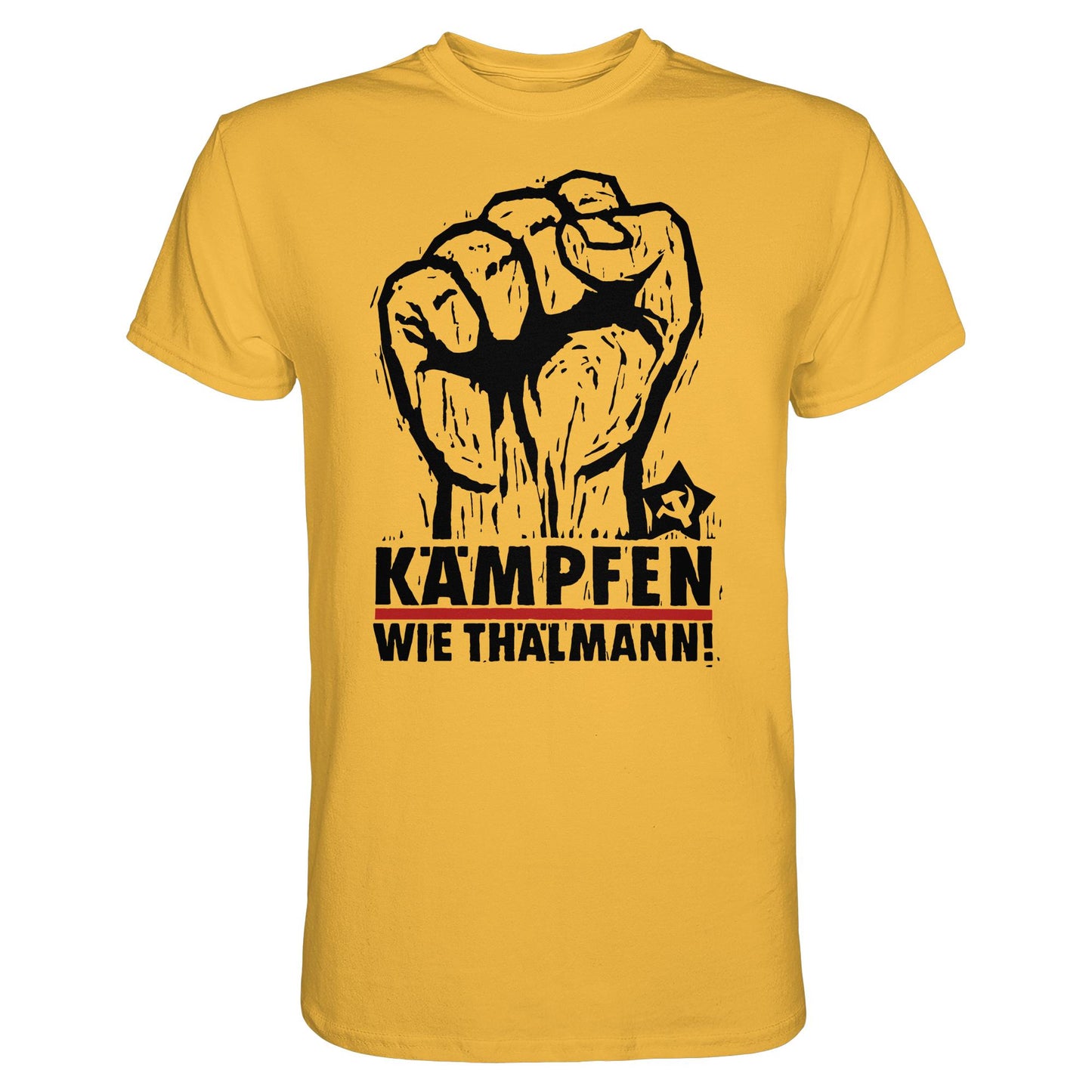 DDR Ostalgie Shirt Unisex • KÄMPFEN WIE THÄLMANN! (DDR-ORIGINAL-PLAKAT)