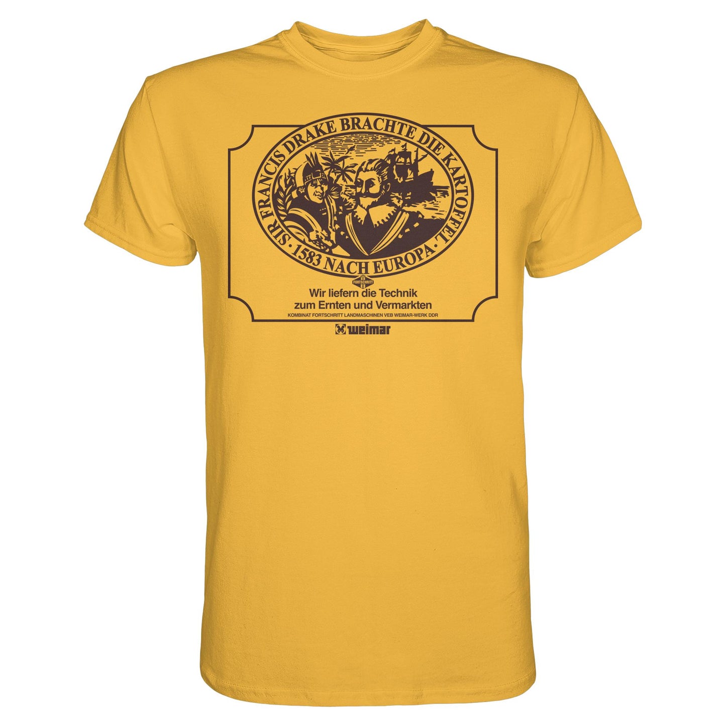 DDR Ostalgie Shirt Unisex • FRANCIS DRAKE BRACHTE DIE KARTOFFEL - KOMBINAT FORTSCHRITT WEIMAR
