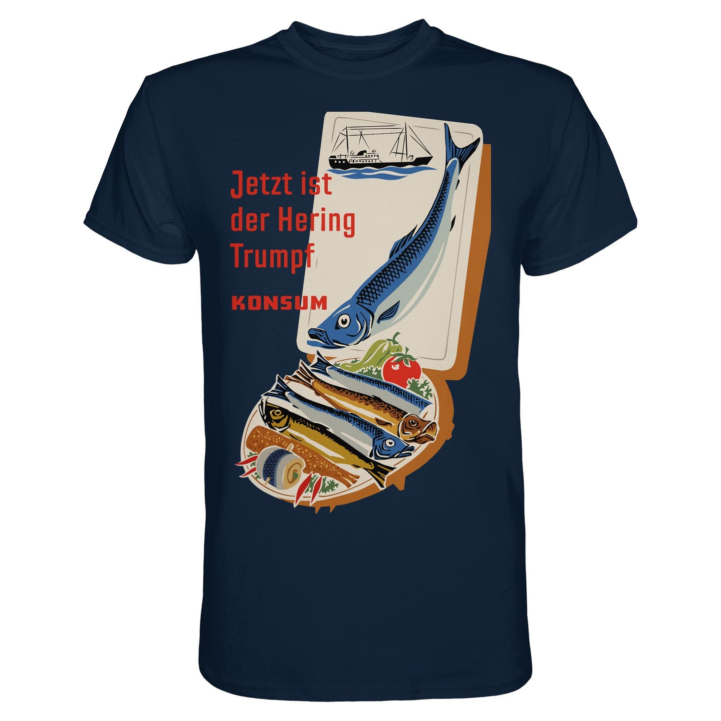 DDR Ostalgie Shirt Unisex • JETZT IST DER HERING TRUMPF (ORIGINAL KONSUM-PLAKAT)