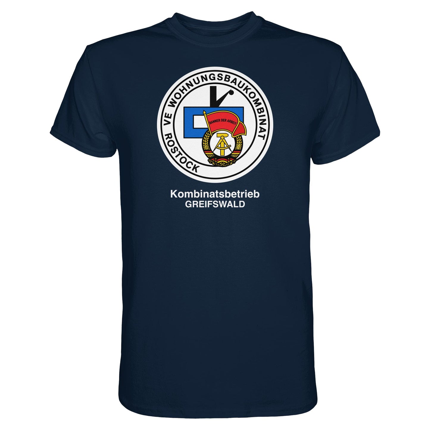 DDR Ostalgie Shirt Unisex • VE WOHNUNGSBAUKOMBINAT ROSTOCK - GREIFSWALD