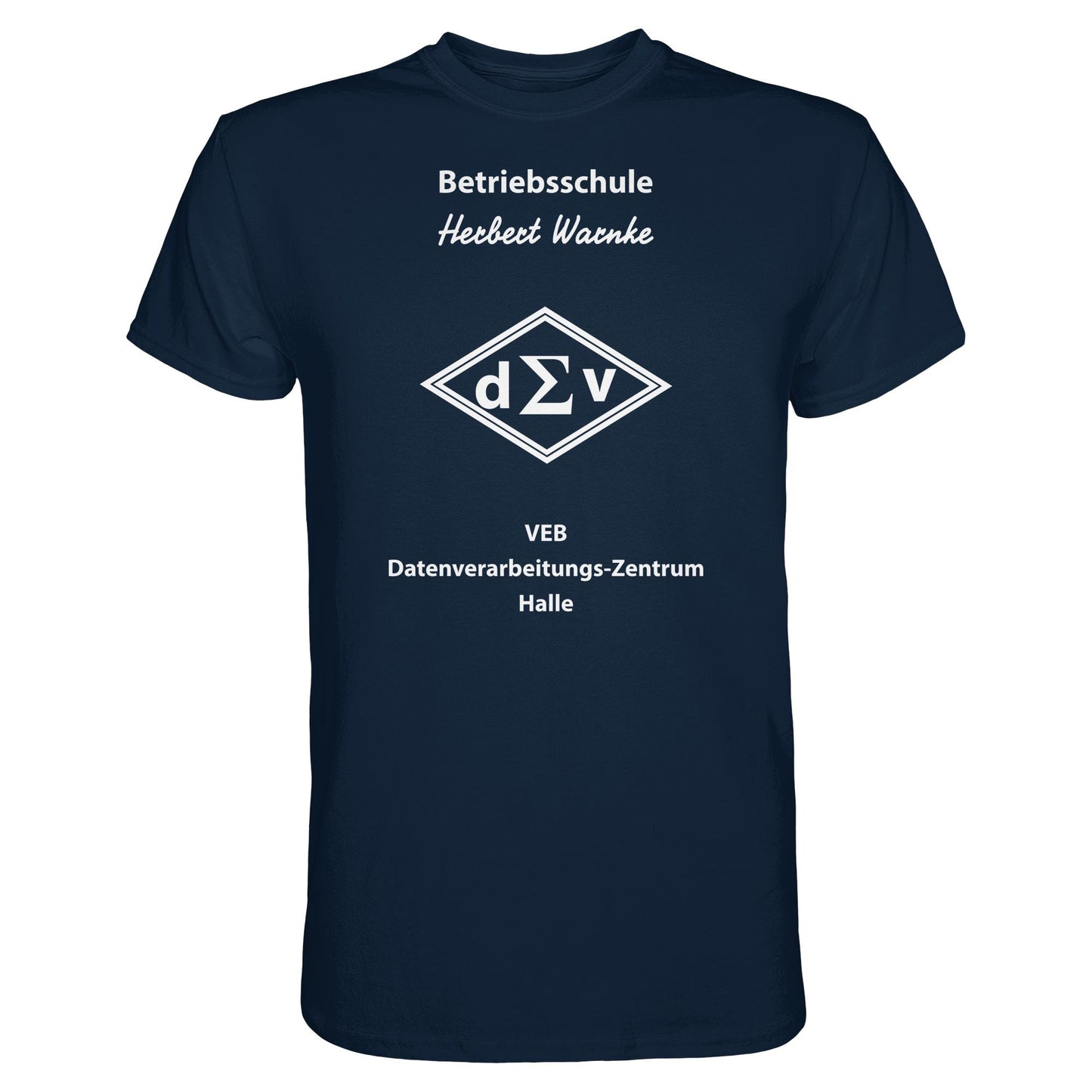 DDR Ostalgie Shirt Unisex • BETRIEBSSCHULE VEB DATENBERARBEITUNG HALLE