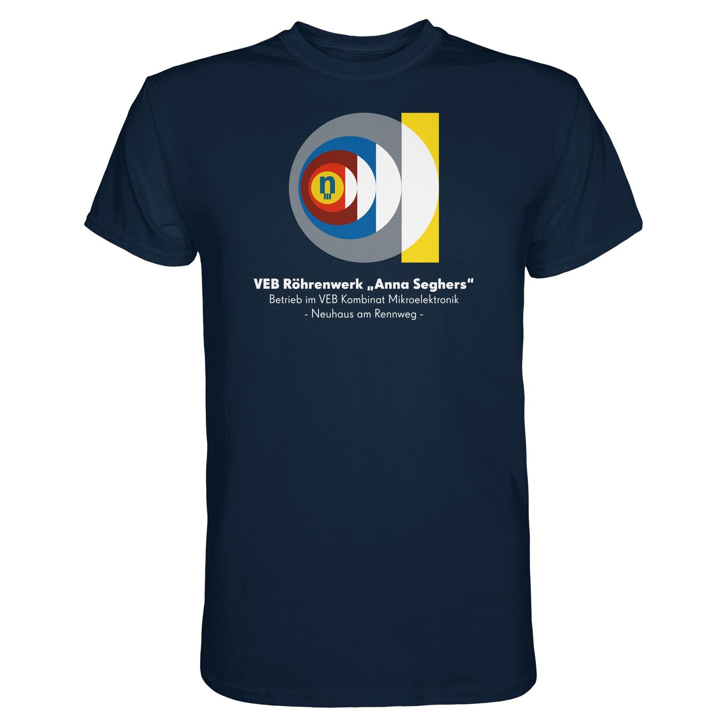 DDR Ostalgie Shirt Unisex • VEB RÖHRENWERK ANNA SEGHERS - NEUHAUS